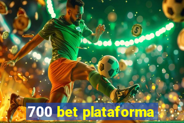 700 bet plataforma